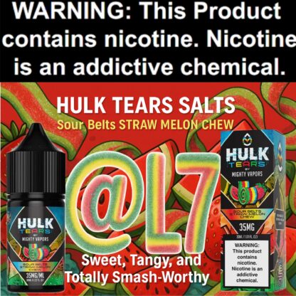 Hulk Tears Salts Sour Belts Straw-Melon Chew 30ml Bottle
