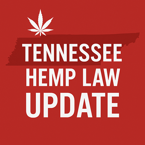 Tennessee Hemp Law Update Graphic