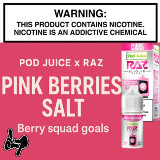 Pod Juice X RAZ Pink Berries Salt 30mL Bottle